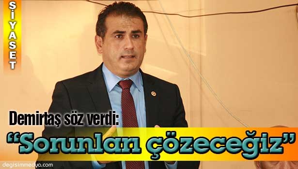 Demirtaş söz verdi: "Sorunları teker teker çözeceğiz"