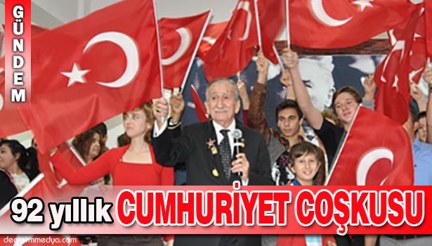 CUMHURİYETİMİZİN 92. YIL DÖNÜMÜNÜ KUTLUYORUZ
