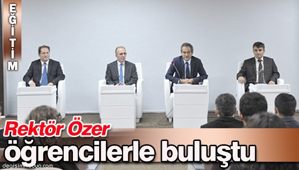 REKTÖR ÖZER, ELEKTRİK, ELEKTRONİK MÜHENDİSLİĞİ BÖLÜMÜ ÖĞRENCİLERİYLE BİR ARAYA GELDİ