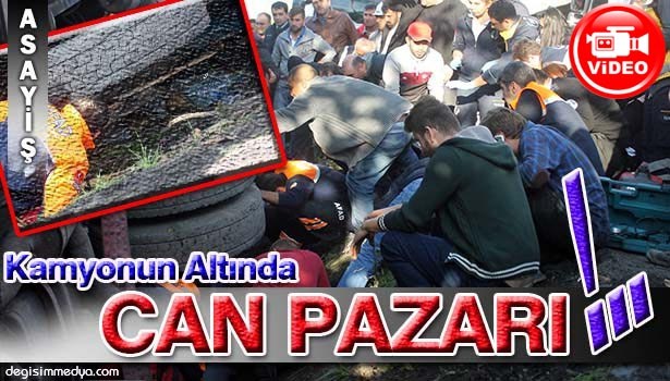 SU DOLDURMAYA GİDEN ANNE-KIZ KAMYONUN ALTINDA KALARAK HAYATINI KAYBETTİ