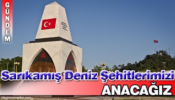 SARIKAMIŞ DENİZ ŞEHİTLERİ ANILACAK