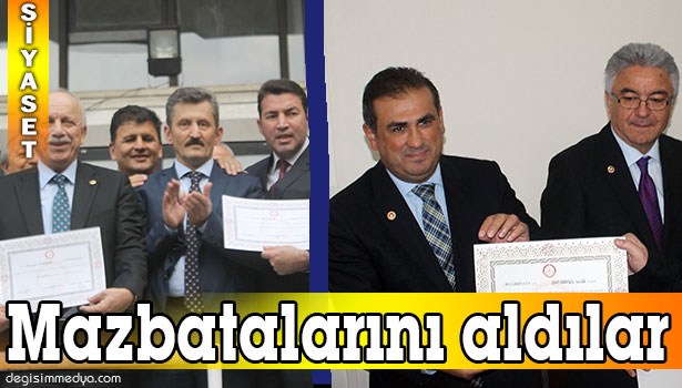 ZONGULDAKLI VEKİLLER MAZBATALARINI ALDI