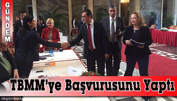 DEMİRTAŞ TBMM BAŞVURUSUNU YAPTI