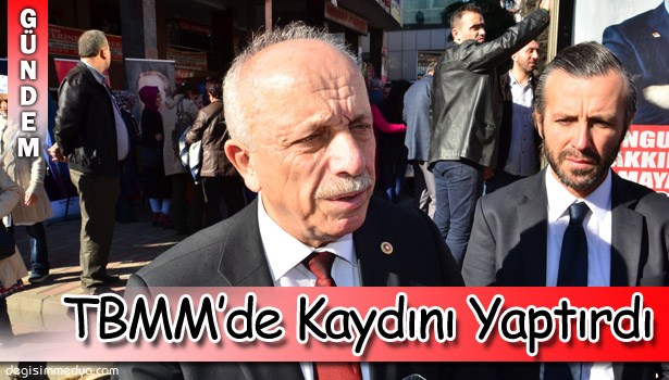 ÖZBAKIR TBMM'DE KAYDINI YAPTIRDI