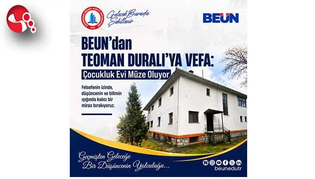 BEUNdan Teoman Duralıya Vefa....