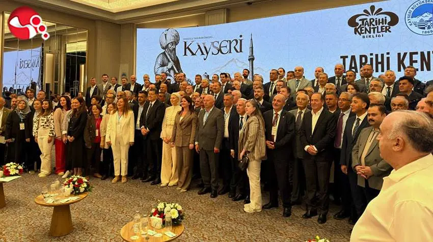 Tarihi Kentler Birliği Kayseride toplandı...
