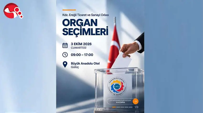 Karadeniz Ereğli TSO Organ Seçimleri yapılacak