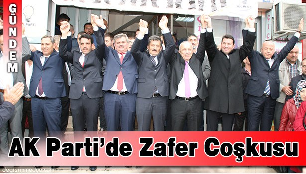 AK PARTİ'DE ZAFER COŞKUSU...