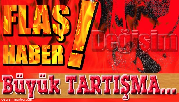 BİRBİRLERİNE GİRDİLER