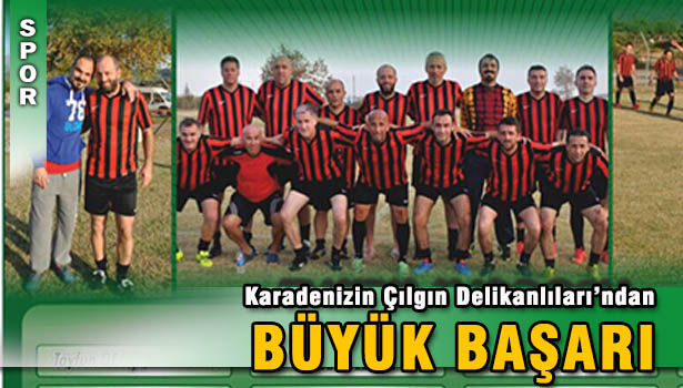 ÇILGIN DELİKANLILARIN BAŞARISI