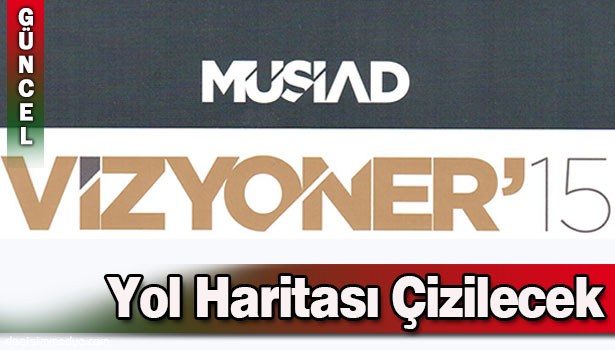 MÜSİAD'DAN "SEKTÖRLER ZİRVESİ"