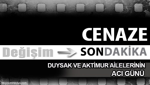 ÜZEYİR DUYSAK VEFAT ETTİ