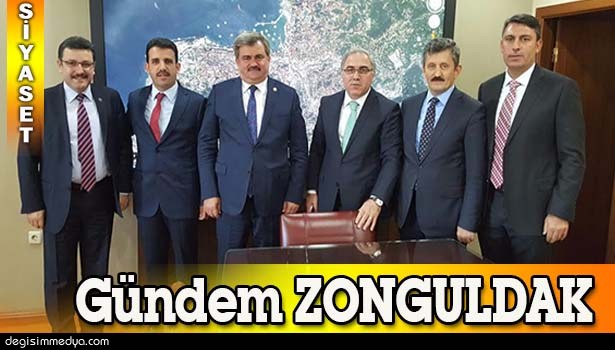 ÇATUROĞLU'NUN KİRİTİK ÜÇ GÖRÜŞMESİNDE DE GÜNDEM ZONGULDAK'TI