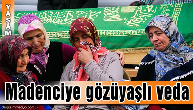 OĞLUYLA BİRLİKTE GİRDİĞİ KAÇAK KÖMÜR OCAĞINDA ÖLEN MADENCİYE GÖZÜ YAŞLI VEDA