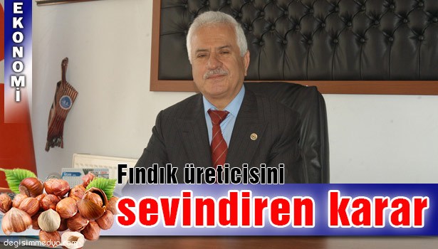 ABGD ÖDEMESİ FINDIK ÜRETİCİSİNİ SEVİNDİRDİ