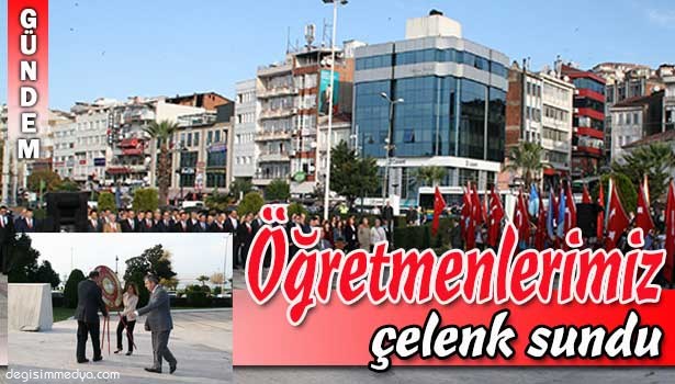 ÖĞRETMENLER ÇELENK SUNDU