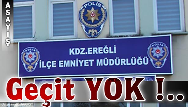 KDZ. EREĞLİ EMNİYETİ UYUŞTURUCUYA GEÇİT VERMİYOR