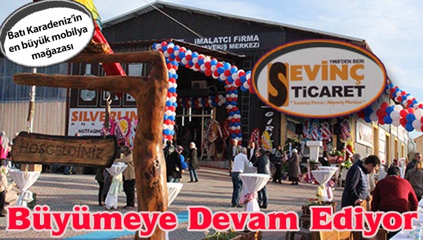 SEVİNÇ TİCARET BÜYÜYOR