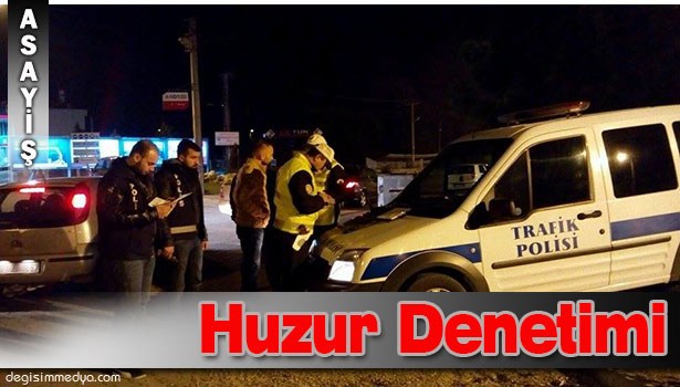 ÇAYCUMA EMNİYETİNDEN HUZUR DENETİMİ