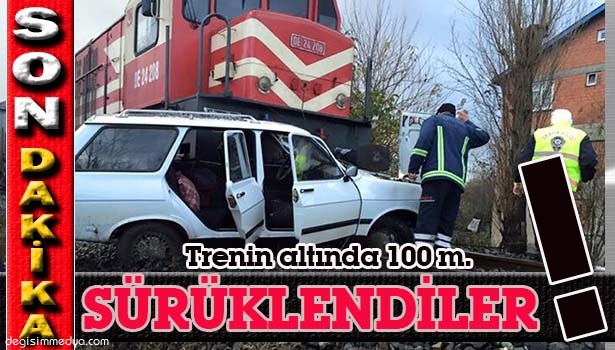 OTOMOBİL TRENİN ALTINDA KALDI