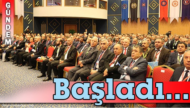 TÜRK-İŞ GENEL KURULU BAŞLADI