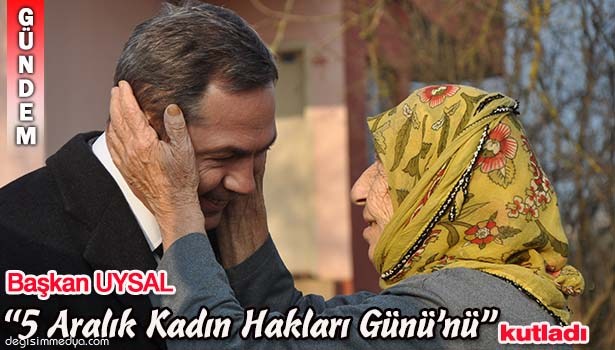 BAŞKAN UYSAL'IN '5 ARALIK KADIN HAKLARI GÜNÜ' MESAJI
