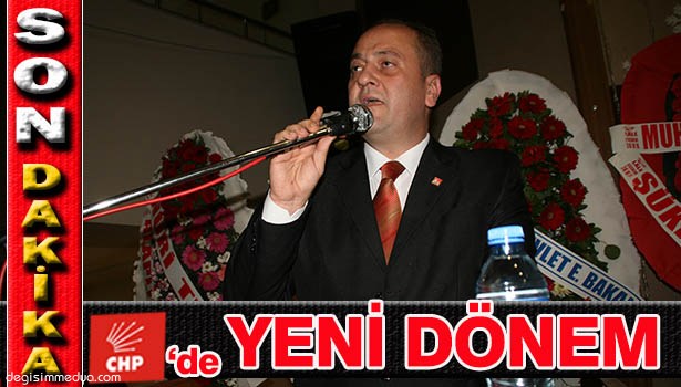 CHP'DE SERTAN OCAKÇI DÖNEMİ