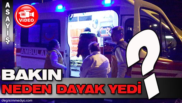 BALLY ÇEKİYOR DİYEREK DAYAK ATTI İDDİASI