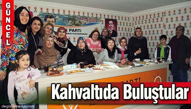 AK PARTİ KADIN KOLLARI ÇALIŞMALARINA DEVAM EDİYOR