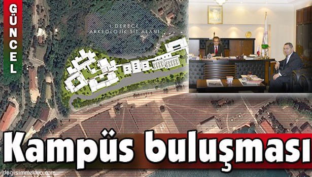 KAMPÜS ÇALIŞMALARI İLERLİYOR