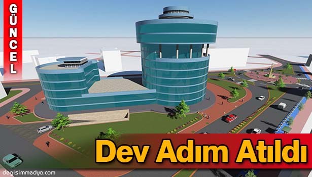 YENİ BELEDİYE BİNASI İÇİN DEV ADIM