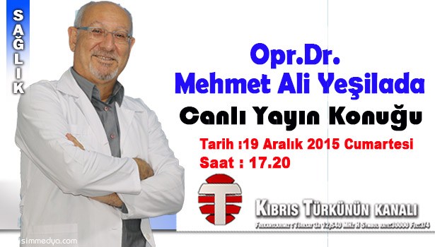 OPR. DR. YEŞİLADA CANLI YAYIN KONUĞU OLACAK
