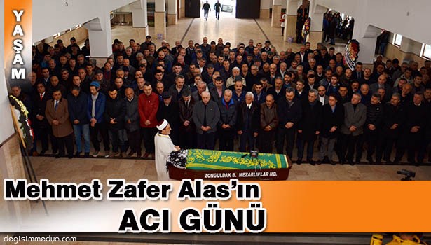 ÖZEL KALEM MÜDÜR VEKİLİ ALAS'IN ACI GÜNÜ