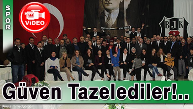 BAŞKAN ADİK VE YÖNETİMİ GÜVEN TAZELEDİ