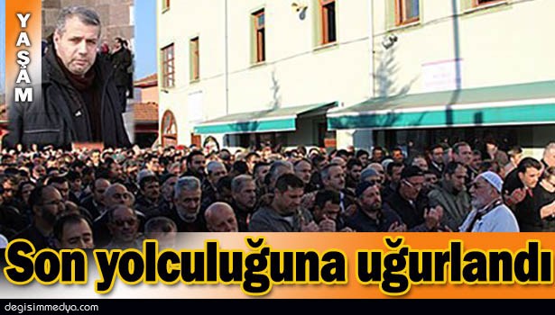 MUHAMMET BAŞKAN SON YOLCULUĞUNA UĞURLANDI