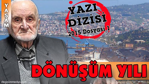 Türkiye ve bölgede DÖNÜŞÜM YILI