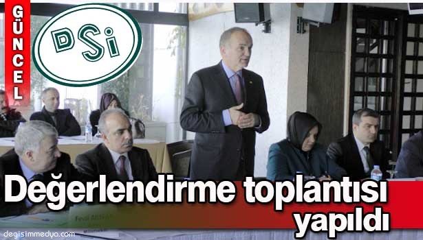 AKÇAKOCADA DSİ BÖLGE MÜDÜRLÜĞÜYLE DEĞERLENDİRME TOPLANTISI YAPILDI