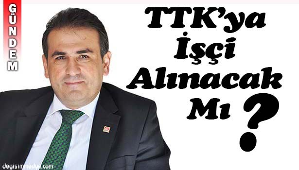 DEMİRTAŞ SORDU: "TTK'YA İŞÇİ ALINACAK MI?