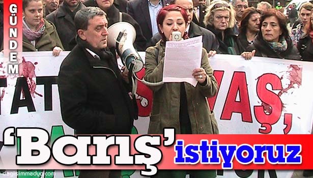 STK'LAR "BARIŞ" DEDİ