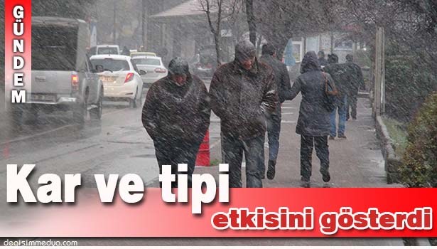 ZONGULDAK'TA KAR VE TİPİ ETKİLİ OLUYOR