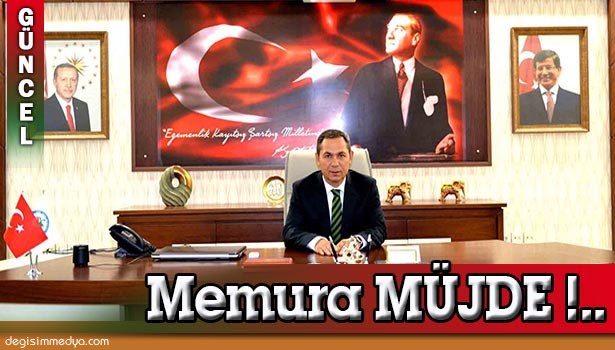 BAŞKAN UYSAL'DAN MEMURA YENİ YIL MÜJDESİ