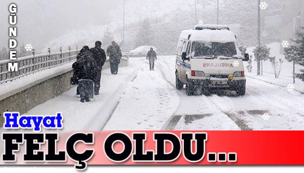 HAVA ŞARTLARI HAYATI OLUMSUZ ETKİLEDİ