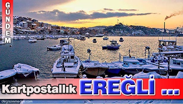 EREĞLİ'DE KARTPOSTALLARI ARATMAYACAK FOTOĞRAFLAR...