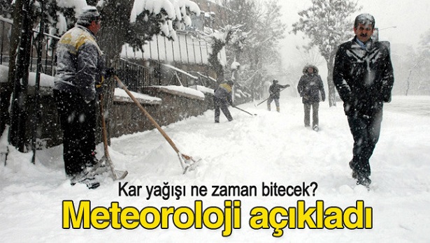 KAR YAĞIŞI NE ZAMAN BİTECEK? HAVALAR NE ZAMAN DÜZELECEK?