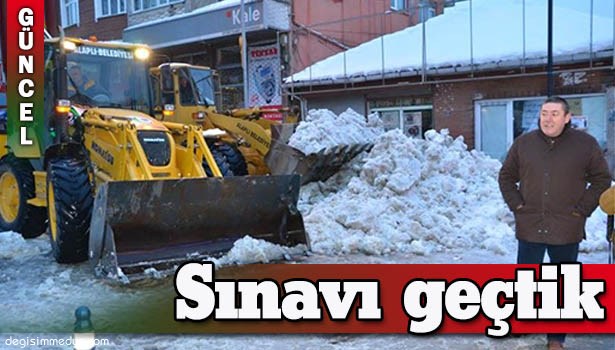 TEKİN: "KARLA MÜCADELEDE SINAVI GEÇTİK"