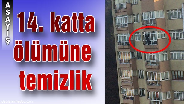 14. KATTA ÖLÜMÜNE TEMİZLİK