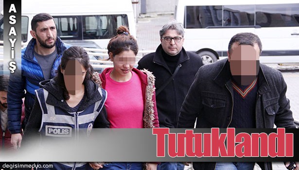 ZONGULDAK'TAKİ CİNAYET ZANLISI GENÇ KIZ TUTUKLANDI