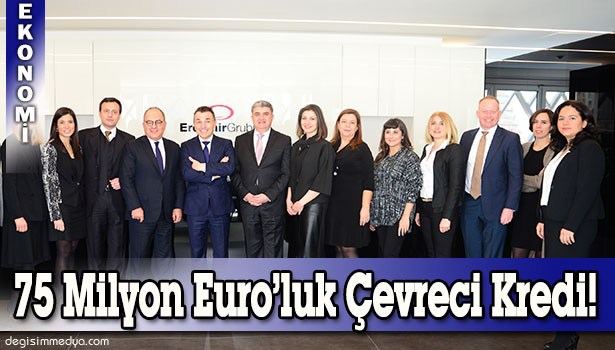 ERDEMİR GRUBU'NA 75 MİLYON EURO'LUK ÇEVRECİ KREDİ!