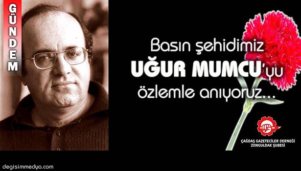 UĞUR MUMCU İÇİN ETKİNLİKLER DÜZENLENECEK