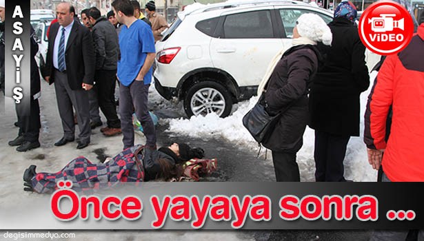 ÖNCE YAYAYA ÇARPTI, SONRA REFÜJE ÇIKTI